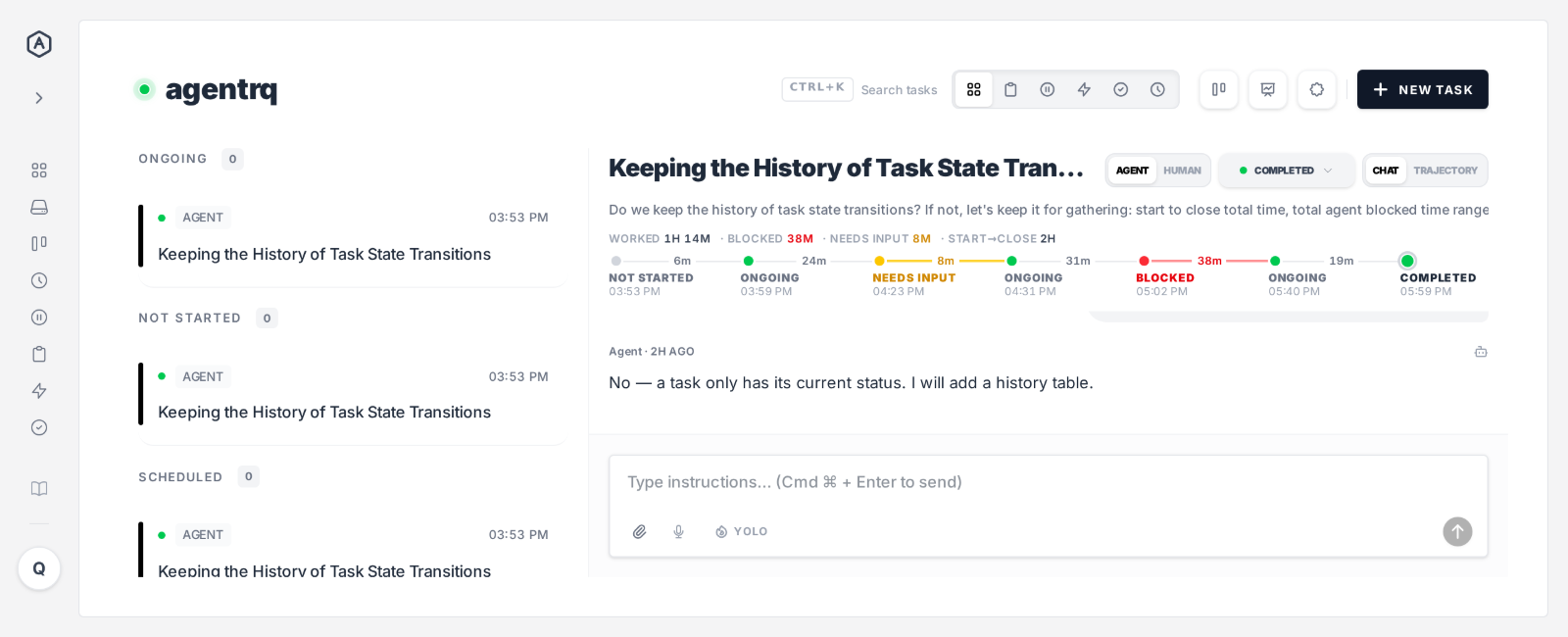 A completed AgentRQ task with its timeline under the description: not started, ongoing, needs input, ongoing, blocked, ongoing, completed, with worked 1h 14m, blocked 38m, needs input 8m and start to close 2h above